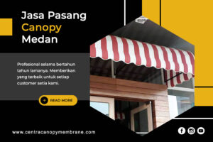Jasa Pasang Canopy Medan